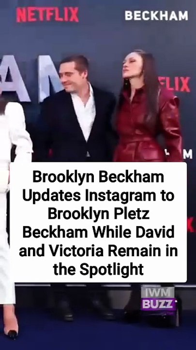 Brooklyn Beckham Updates Instagram to Brooklyn Pletz Beckham While David and Victoria Remain in the Spotlight