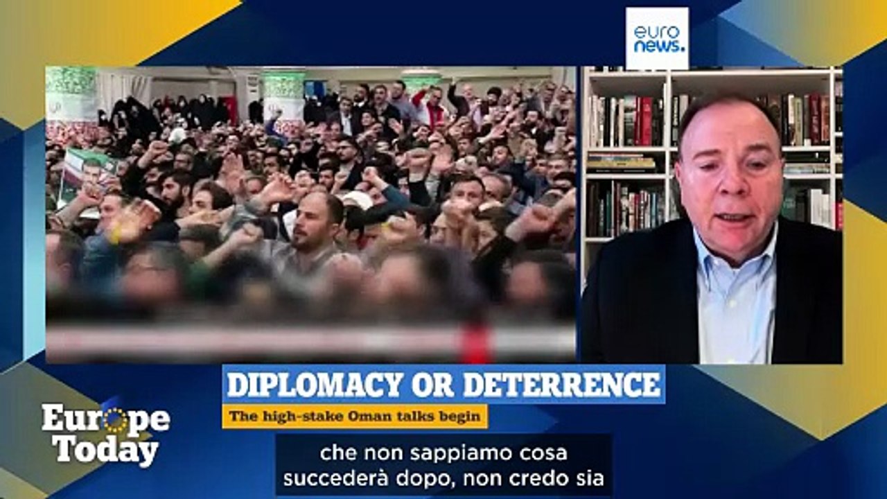 Europe Today: gli Stati Uniti e l'Iran avviano colloqui sul nucleare in mezzo a tensioni continue