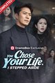 You Chose Your Life, I Stepped Aside - Full Movies English Sub