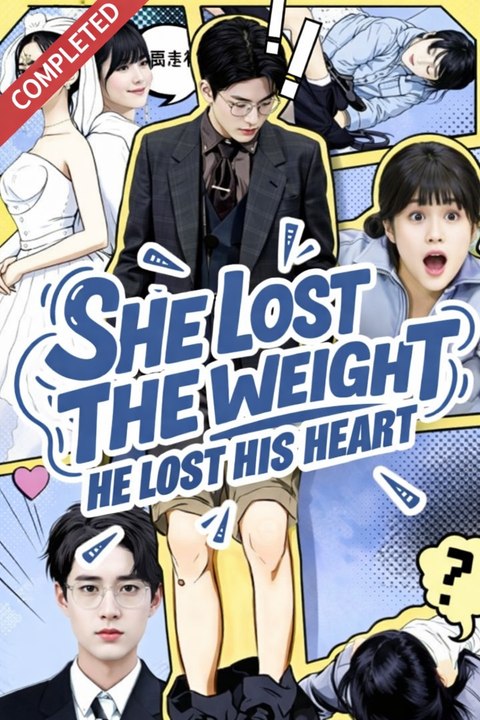 She Lost the Weight, He Lost His Heart - Full Movies English Sub