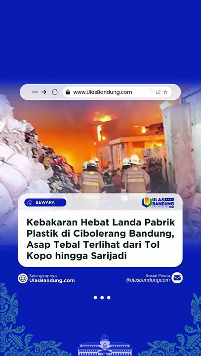 Kebakaran Hebat Pabrik Plastik di Cibolerang Bandung, Asap Hitam Membumbung Tinggi