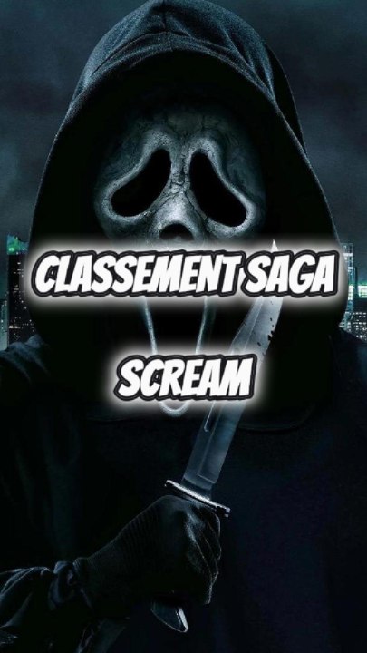 CLASSEMENT DE LA SAGA SCREAM !