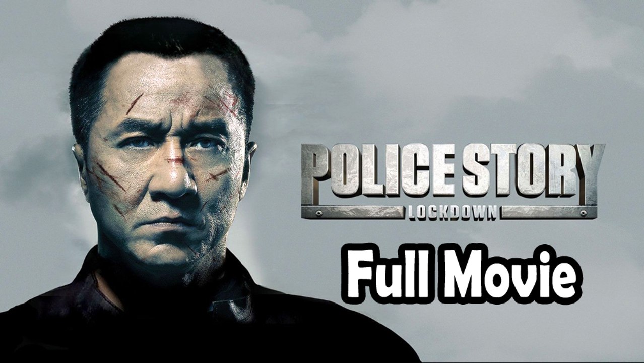 Police Story Lockdown (2013) Watch HD