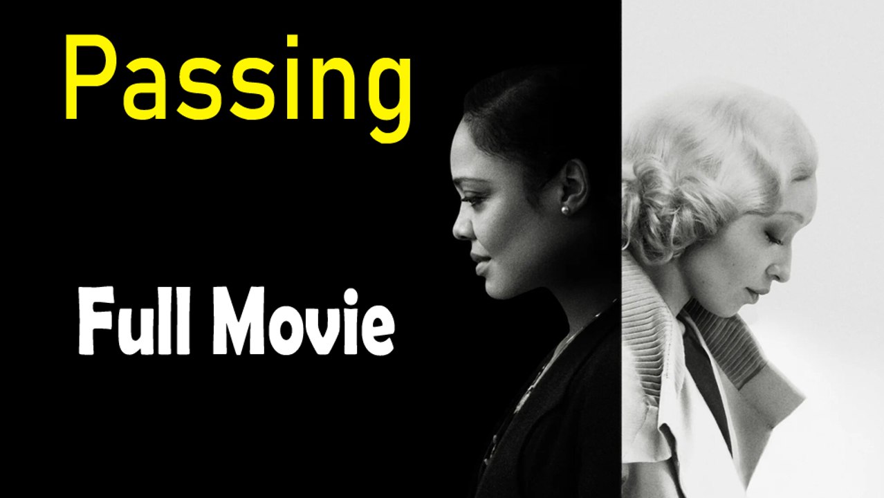 Passing (2021) Watch HD
