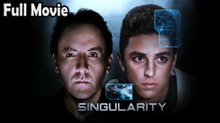 Singularity (2017) Watch HD