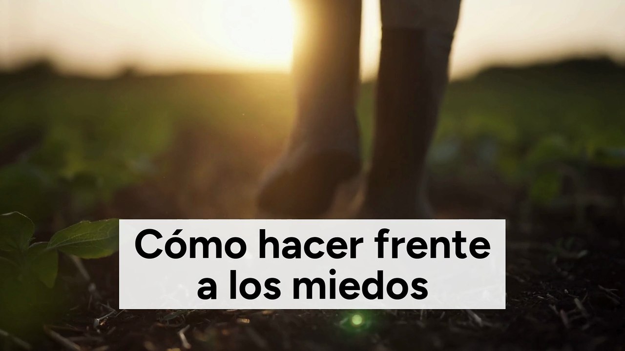 Cómo hacer frente a los miedos