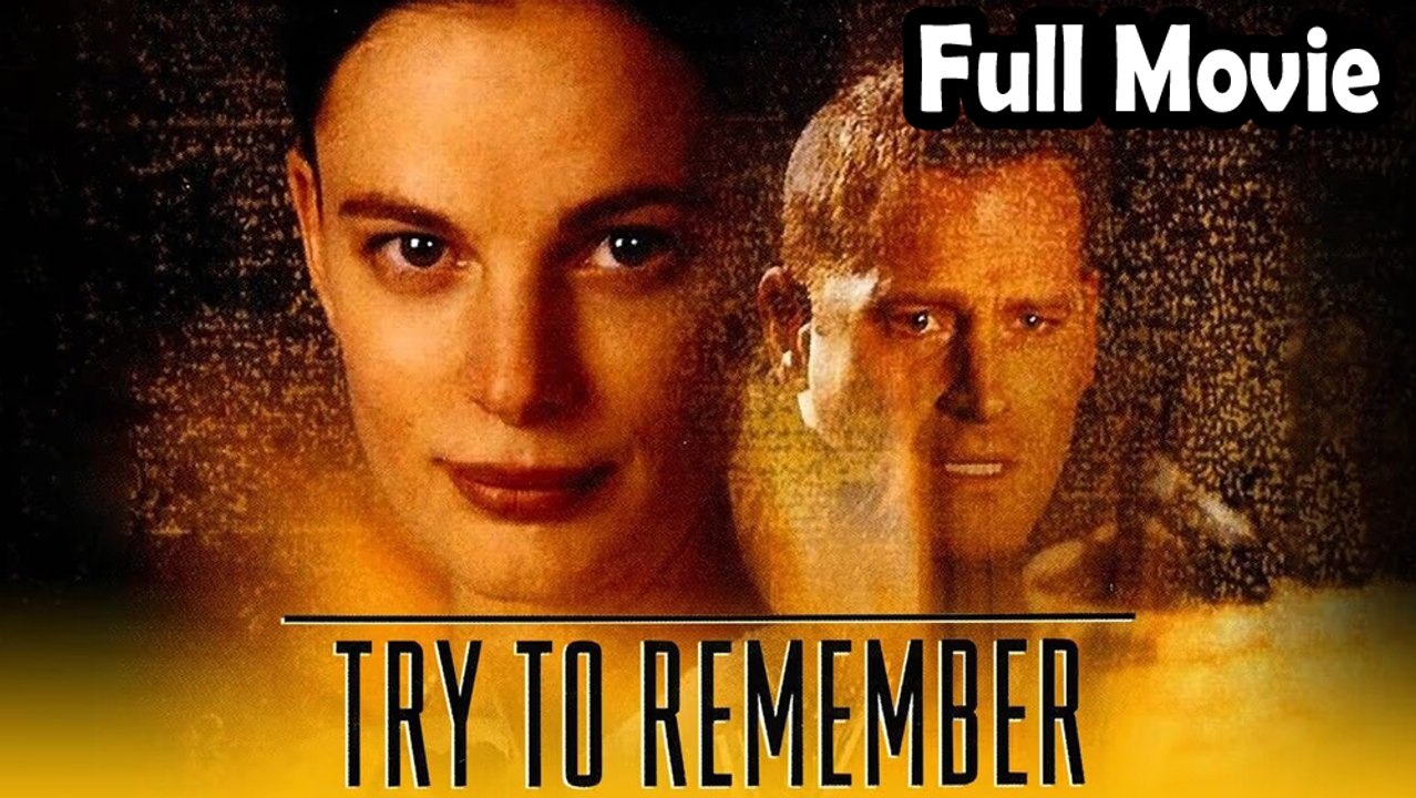 Try to Remember (2004) Watch HD