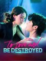 To Love And Be Destroyed Englishsub