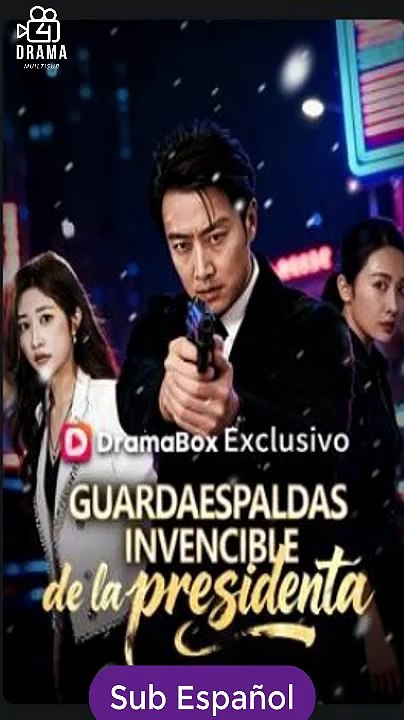 Guardaespaldas invencible de la presidenta completa sub español serie completa