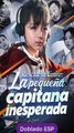 Rescate al límite La pequeña capitana inesperada completa doblado español serie completa