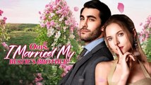 🔥[Hot 2026] Oops, I Married My Bestie's Brother!FULL EPISODE_ FlareFlow