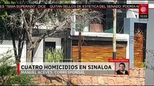 Violencia en Sinaloa: reportan cuatro homicidios en diferentes municipios