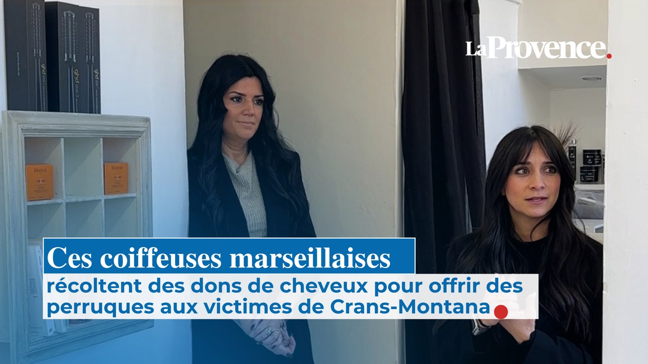 Ces coiffeuses marseillaises récoltent des dons de cheveux pour offrir des perruques aux victimes de Crans-Montana