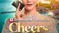 Cheers to Me - Self-Made, Self-Loved (DUBBED) #Dramabox