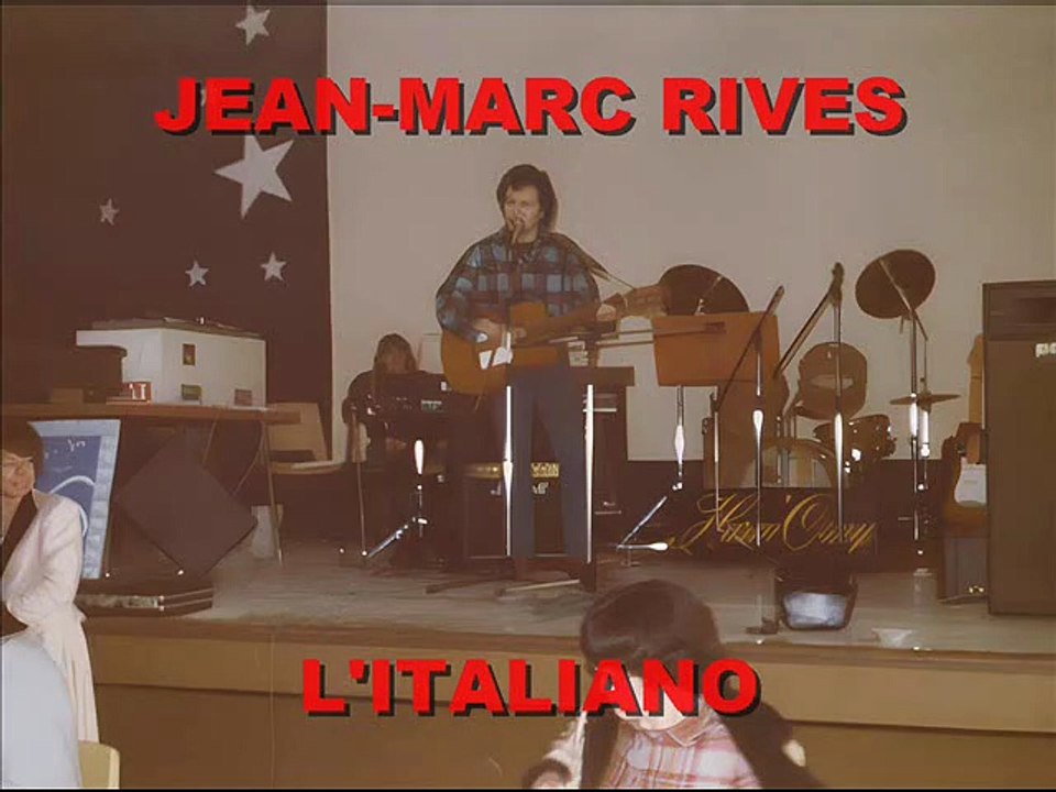 Jean-Marc Rives - L'Italiano (Audio Officiel Remasterisé)