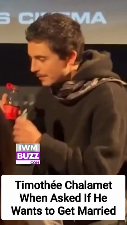 Timothée Chalamet When Asked If He Wants to Get Married