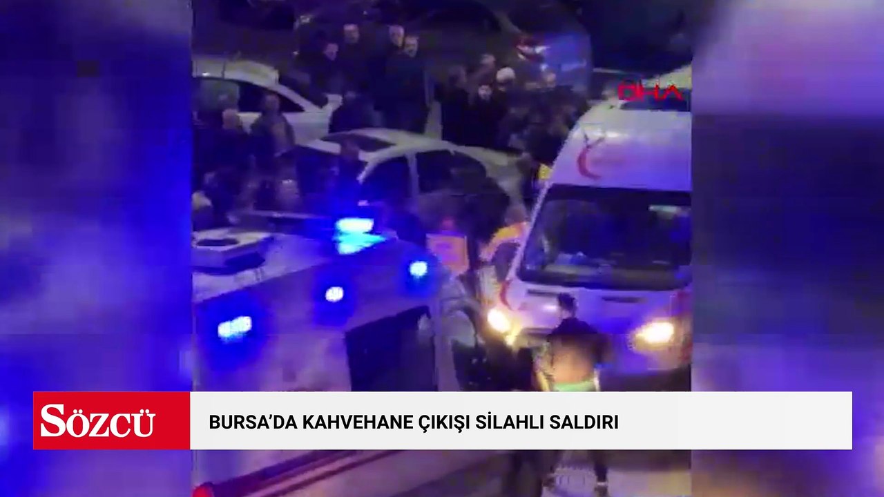 Bursa'da kahvehane çıkışı silahlı saldırı: 2 ya...