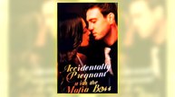 Accidentally Pregnant With the Mafia Boss full hd
