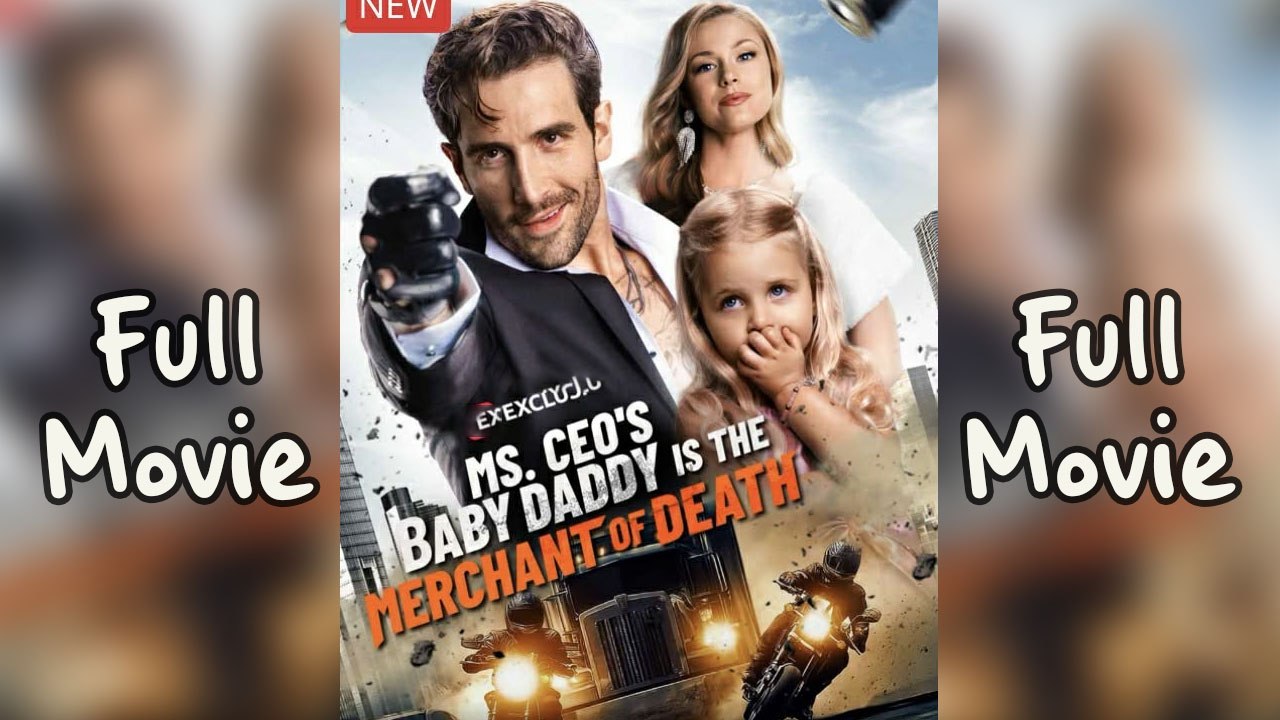 Ms. Ceo's Baby Daddy Is The Merchant Of Death All Episodes