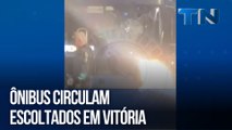 Ônibus circulam escoltados em Vitória