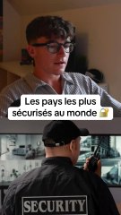 Les pays les plus sécurisés au monde #classement
