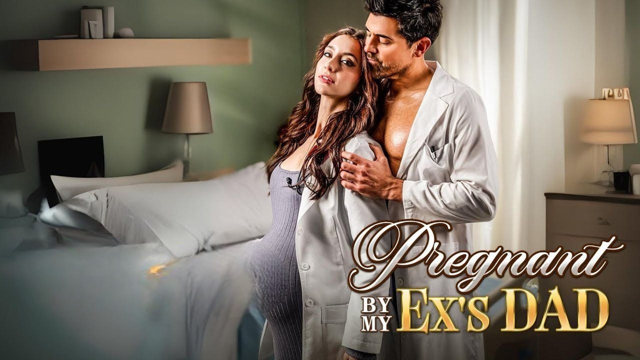 Pregnant by My Ex's Dad Full Movie HD