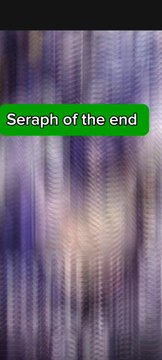 UN ANIMÉ ET MANGA À SUIVRE ! SERAPH OF THE END !