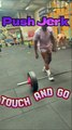 Gros Fail...Push jerk touch n Go !