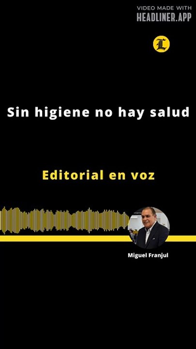 Editorial | Sin higiene no hay salud