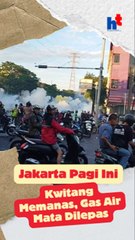 Jakarta Pagi Ini, Kwitang Memanas, Gas Air Mata Dilepas