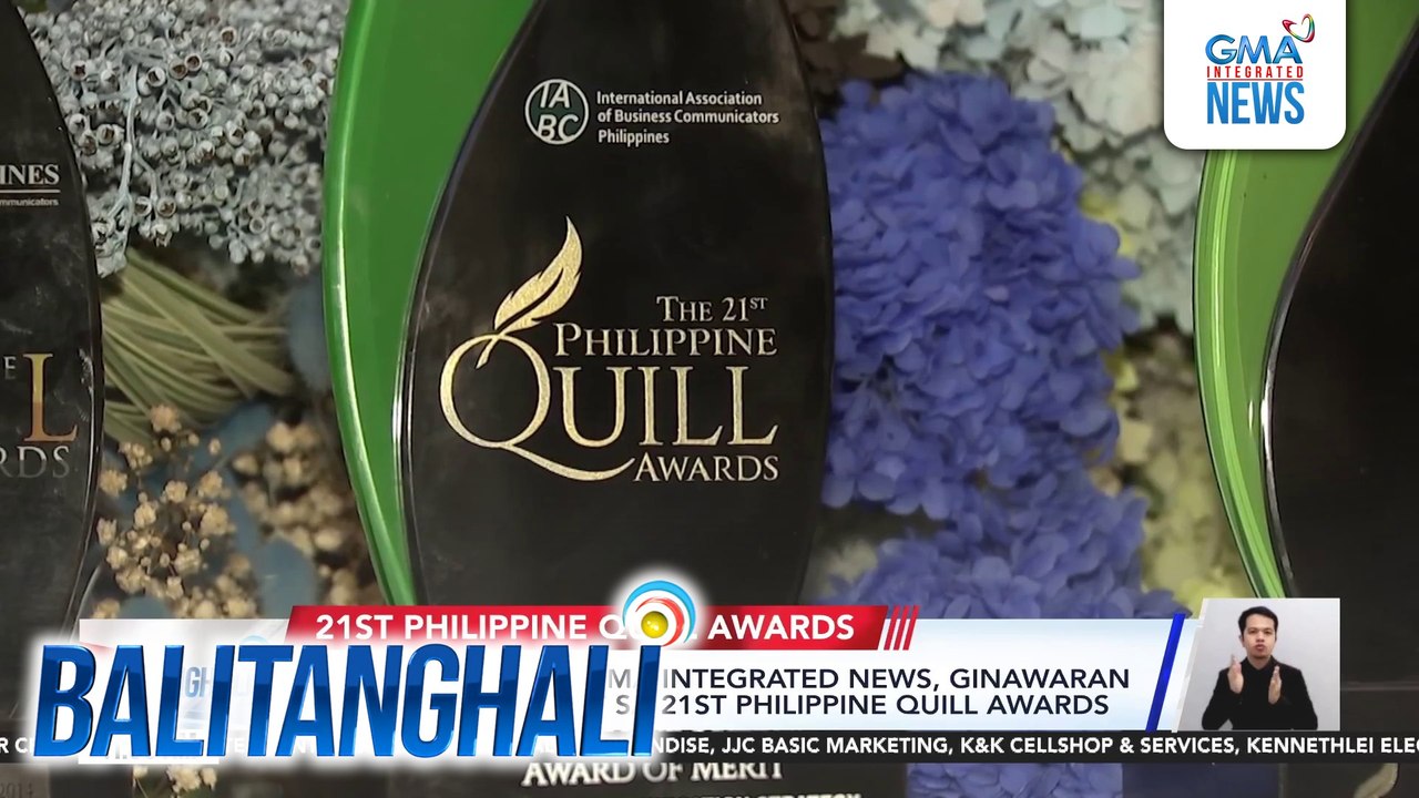 Digital Digest ng GMA Integrated News, ginawaran ng Award of Merit sa 21st Philippine Quill Awards | Balitanghali