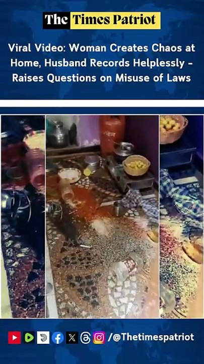 Viral Video: Woman Creates Chaos at Home, Husband Records Helplessly – Raises Questions on Misuse of Laws