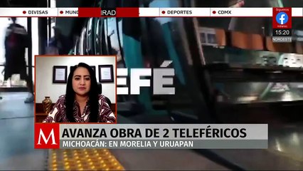 ¿Cuál será el beneficio de la construcción de dos teleféricos en Morelia y Uruapan?