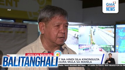 San Mateo LGU, iginiit na hindi sila kinonsulta sa pagtatapon ng basura mula sa Manila | Balitanghali