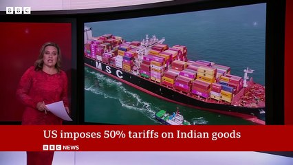 US President Trump's 50% tariff on India kicks in | BBC News