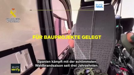 Wurden die Waldbrände in Spanien absichtlich gelegt, um Land für Bauprojekte zu roden?