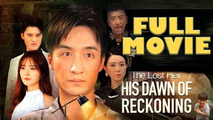 The Lost Heir His Dawn of Reckoning (DUBBED)