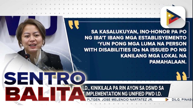 LGU-issued na PWD I.D., kinikilala pa rin ayon sa DSWD sa harap ng pre-pilot implementation ng Unified PWD I.D.