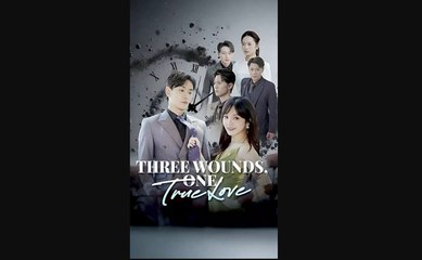 Three Wounds, One True Love