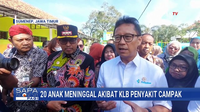 20 Anak Meninggal Dunia Akibat KLB Penyakit Campak | SAPA PAGI