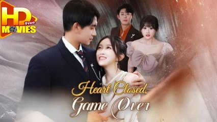 Heart Closed, Game Over