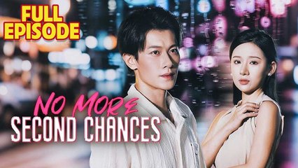 No More Second Chances Full Movie HD