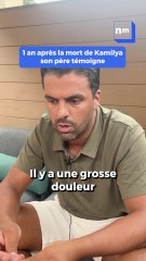 "Il y a une grosse douleur" : un an après la mort de la petite Kamilya, son père témoigne