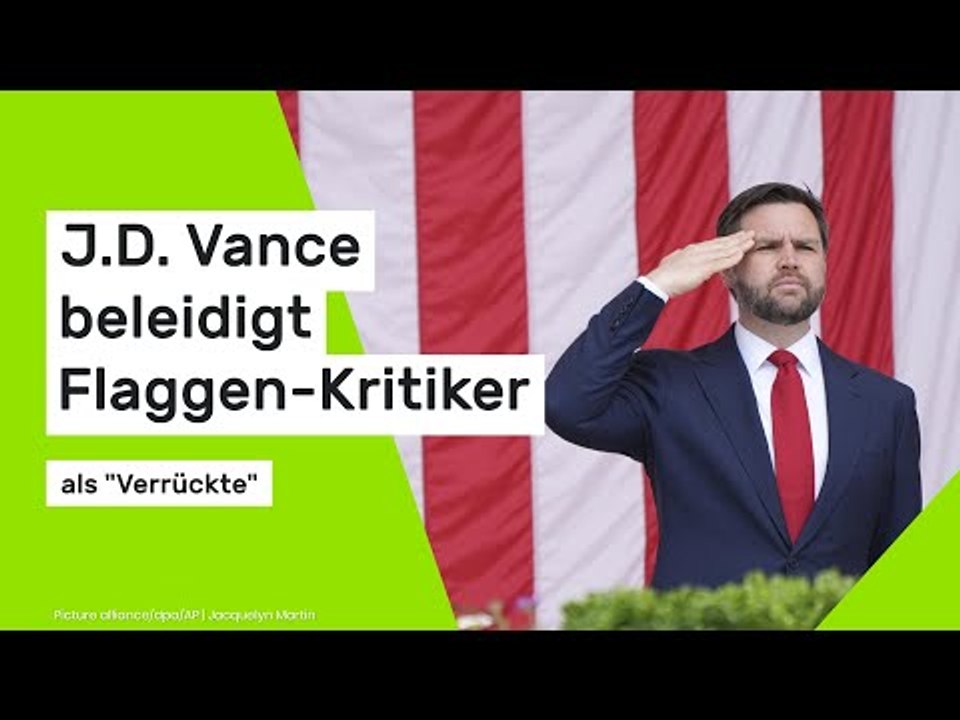 J.D. Vance beleidigt Flaggen-Kritiker als 'Verrückte'