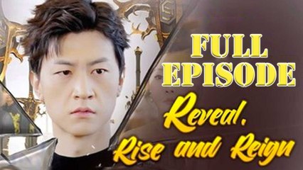 Reveal Rise And Reign (DUBBED)