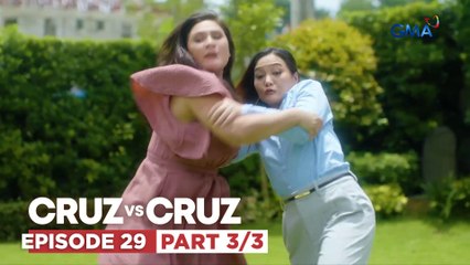 Cruz vs. Cruz: Hazel at Felma, nagkasabunutan sa damuhan! (Episode 29 - Part 3/3)