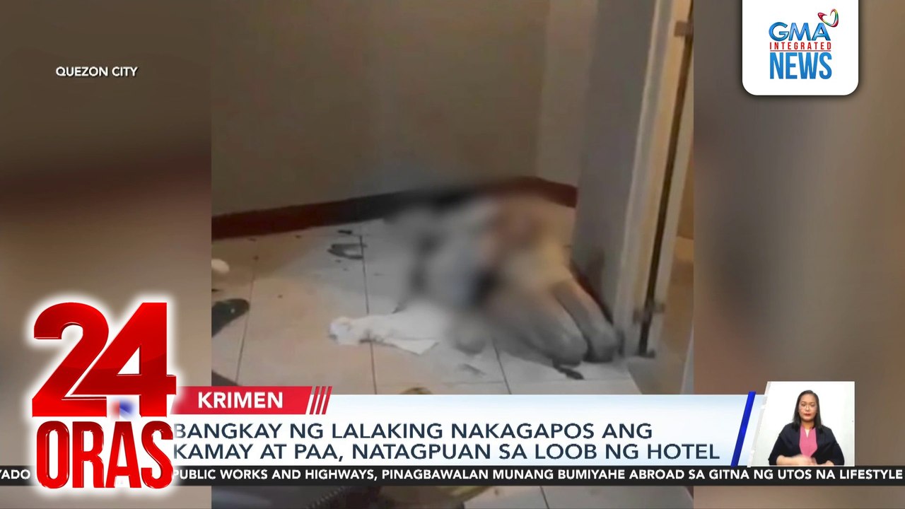 Bangkay ng lalaking nakagapos ang kamay at paa, natagpuan sa loob ng hotel | 24 Oras