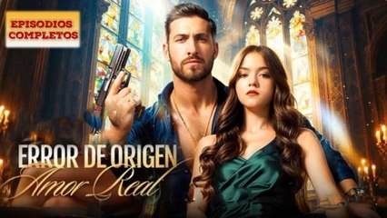 Error De Origen, Amor Real