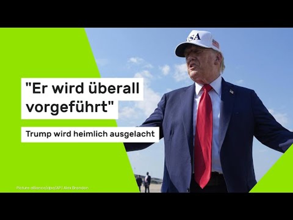 'Er wird überall vorgeführt' - Trump wird heimlich ausgelacht