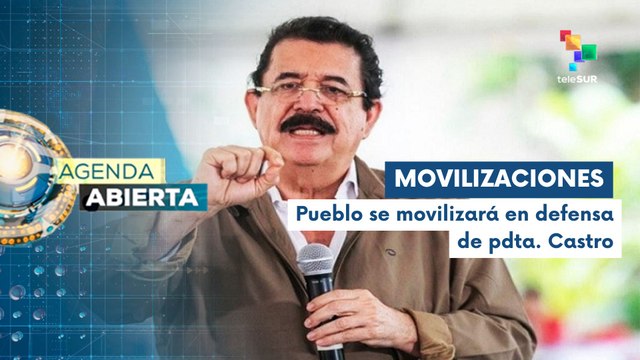 Agenda Abierta 29-08 Movilizaciones en apoyo a Pdta. Xiomara Castro